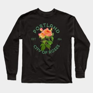 Portland City Of Roses for Garden Lovers Long Sleeve T-Shirt